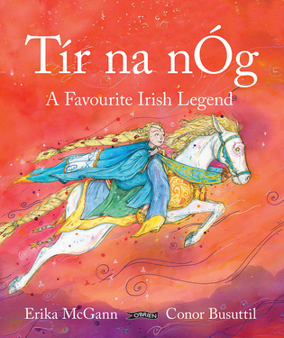 TirnanOg A Favourite Irish Legend