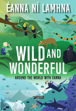 Wild and Wonderful, Around the World with Éanna